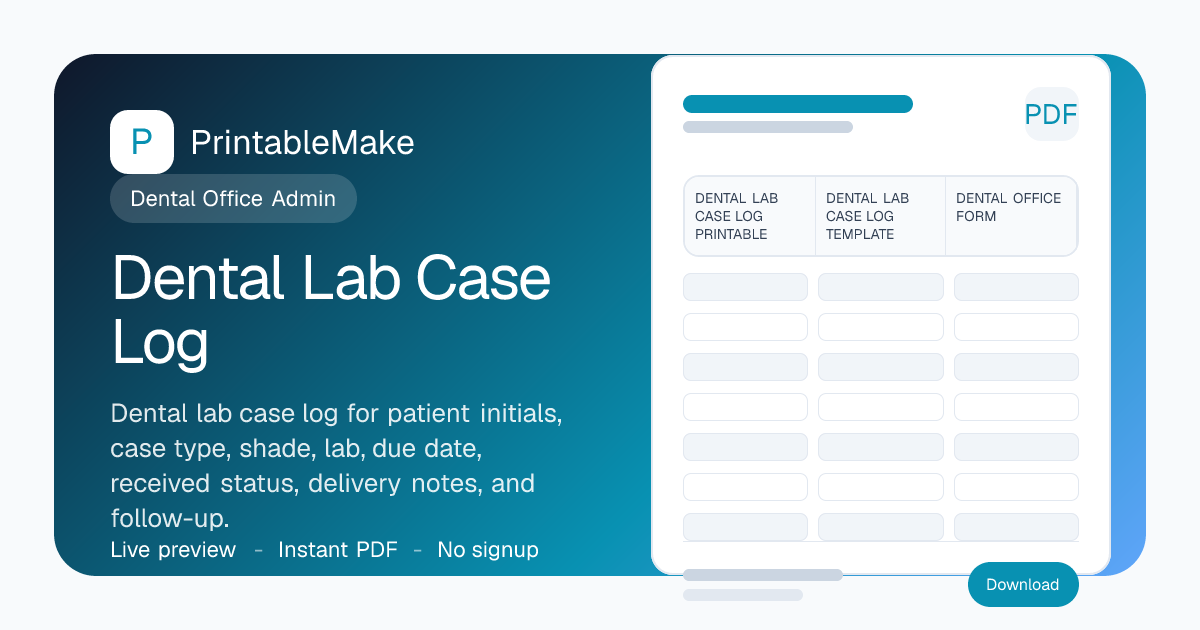 Dental Lab Case Log — Free Printable PDF | PrintableMake